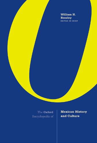 Cover image for The Oxford Encyclopedia of Mexican History and Culture