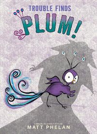Cover image for Trouble Finds Plum!