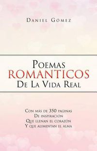 Cover image for Poemas Romanticos de La Vida Real