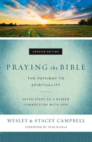 Praying the Bible - The Pathway to Spirituality