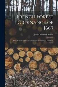 Cover image for French Forest Ordinance of 1669