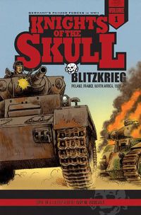 Cover image for Knights of the Skull, Vol. 1: Germany's Panzer Forces in WWII, Blitzkrieg