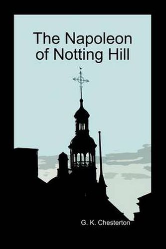 Cover image for The Napoleon of Notting Hill (Paperback)