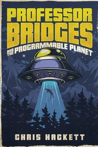 Cover image for Professor Bridges and the Programmable Planet