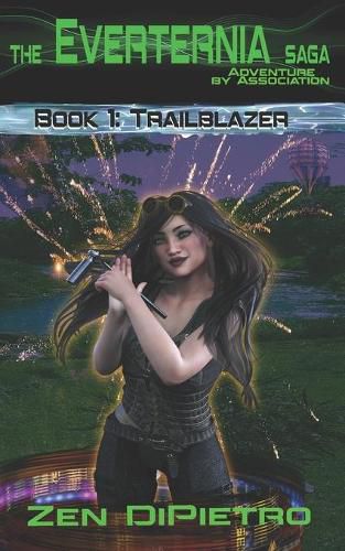 Cover image for Trailblazer: Adventure by Association The Everternia Saga
