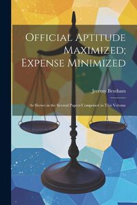 Cover image for Official Aptitude Maximized; Expense Minimized