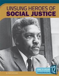 Cover image for Unsung Heroes of Social Justice