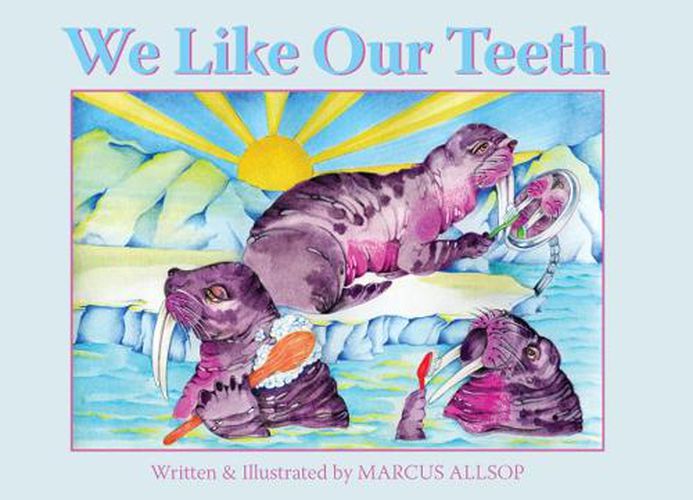 Cover image for We Like Our Teeth