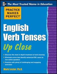 Cover image for Practice Makes Perfect English Verb Tenses Up Close