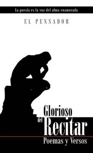 Cover image for Glorioso del Recitar: Poemas y Versos