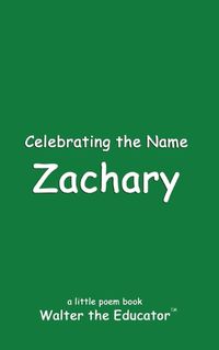 Cover image for Celebrating the Name Zachary