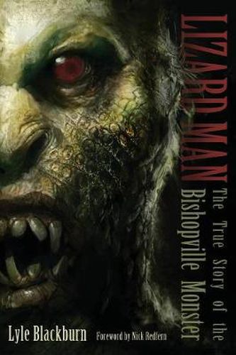 Cover image for Lizard Man: The True Story of the Bishopville Monster