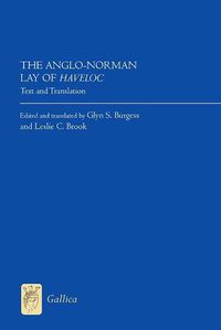 Cover image for The Anglo-Norman Lay of Haveloc: Text and Translation