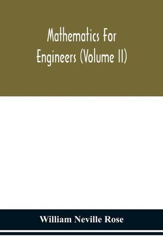 Mathematics for engineers (Volume II)