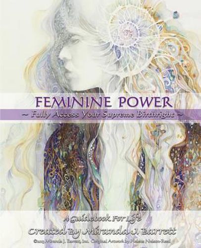 Cover image for Feminine Power: Fully access your supreme birthright