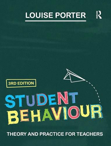 Cover image for Student Behaviour: Theory and Practice for Teachers