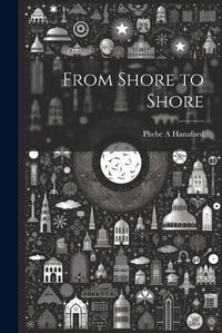 Cover image for From Shore to Shore