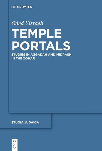 Cover image for Temple Portals: Studies in Aggadah and Midrash in the Zohar