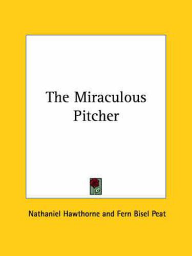 Cover image for The Miraculous Pitcher