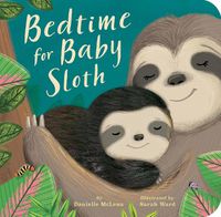 Cover image for Bedtime for Baby Sloth