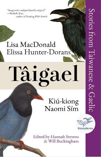 Taigael: Stories from Taiwanese & Gaelic