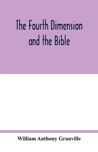 Cover image for The fourth dimension and the Bible