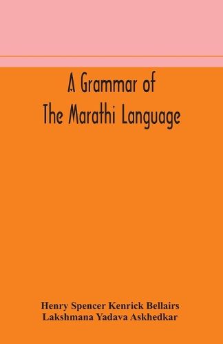 Cover image for A grammar of the Marathi language