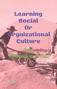 Cover image for Learning Social Or Orgnizational Culture