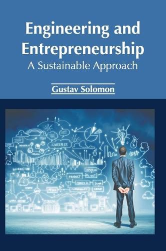 Cover image for Engineering and Entrepreneurship: A Sustainable Approach