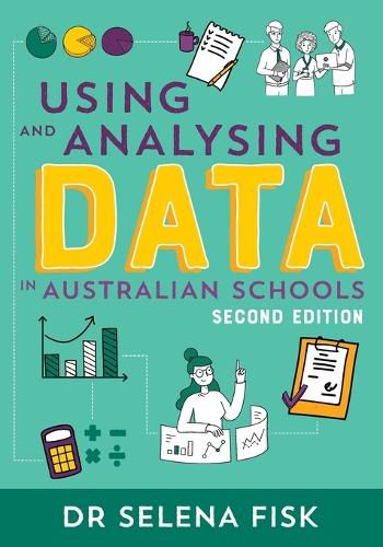 Cover image for Using and Analysing Data in Australian Schools