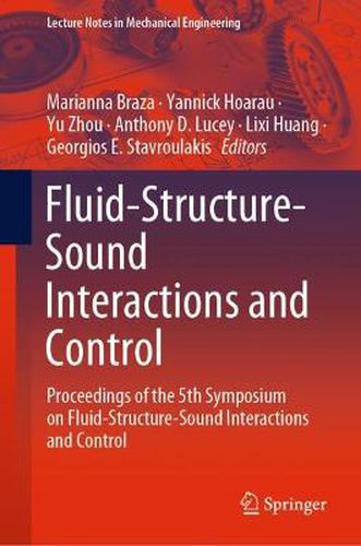 Cover image for Fluid-Structure-Sound Interactions and Control: Proceedings of the 5th Symposium on Fluid-Structure-Sound Interactions and Control