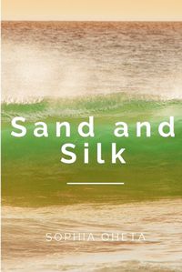 Cover image for Sand and Silk