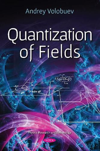 Cover image for Quantization of Fields