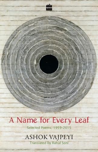 Cover image for A Name for Every Leaf: Selected Poems, 1959-2015