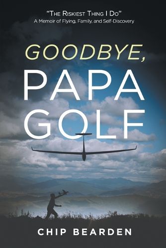 Cover image for Goodbye, Papa Golf