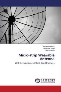 Cover image for Micro-strip Wearable Antenna