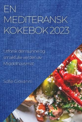 Cover image for En Mediteransk Kokebok 2023