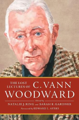 Cover image for The Lost Lectures of C. Vann Woodward