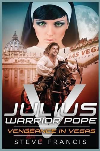 Cover image for Julius V Warrior Pope: Vengeance in Vegas