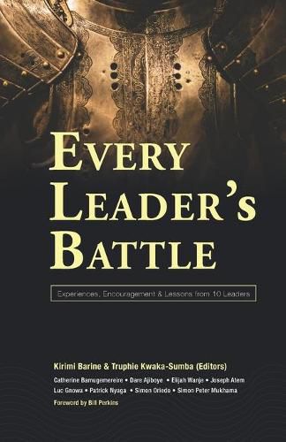 Cover image for Every Leader's Battle: Experiences, Encouragement & Lessons from 10 Leaders