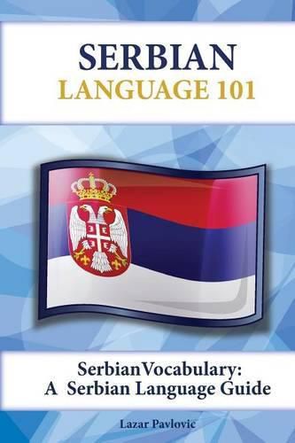 Cover image for Serbian Vocabulary: A Serbian Language Guide