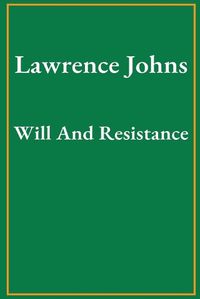 Cover image for Will And Resistance