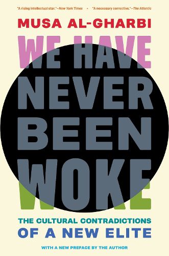 Cover image for We Have Never Been Woke