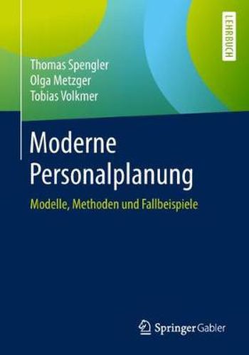 Cover image for Moderne Personalplanung: Modelle, Methoden Und Fallbeispiele