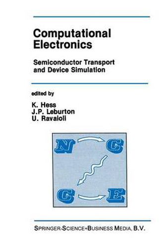 Cover image for Computational Electronics: Semiconductor Transport and Device Simulation