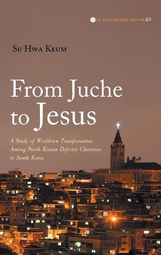 Cover image for From Juche to Jesus