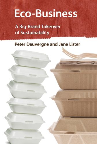 Eco-Business: A Big-Brand Takeover of Sustainability