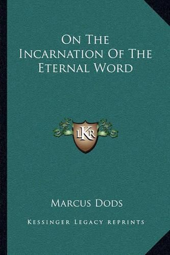 On the Incarnation of the Eternal Word