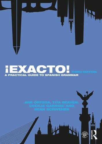 Cover image for !Exacto!: A Practical Guide to Spanish Grammar