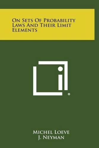 Cover image for On Sets of Probability Laws and Their Limit Elements